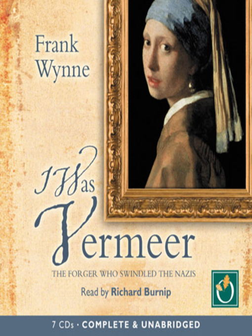 Title details for I Was Vermeer by Frank Wynne - Available